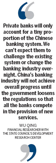 Private banks to start on trial basis