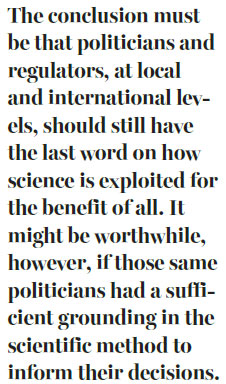 Politicians, not scientists, should have last word
